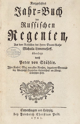 Lomonosov, M. Kurzgefasstes Jahrbuch der Russischen Regenten., 1765. / Lomonosov, M., Brief Russian chronicle., 1765. In German. - landofmagazines.com
