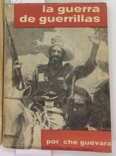 La guerra de guerrillas: Por Che Guevara, Ernesto Che Guevara In Spanish /La guerra de guerrillas: Por Che Guevara, Ernesto Che Guevara - landofmagazines.com
