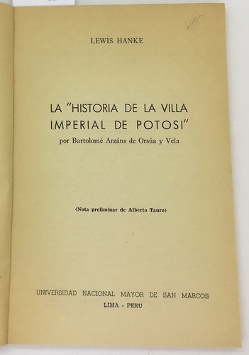Historia de la Villa Imperial de Potosi, Lewis Hanke In Spanish /Historia de la Villa Imperial de Potosi, Lewis Hanke - landofmagazines.com