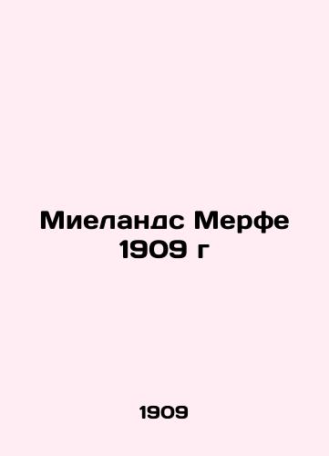 Myelands Murfe 1909 In Russian (ask us if in doubt)/Mielands Merfe 1909 g - landofmagazines.com