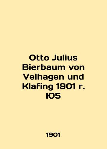 Otto Julius Bierbaum von Velhagen und Klafing 1901 Y5/Otto Julius Bierbaum von Velhagen und Klafing 1901 g. Yu5 - landofmagazines.com