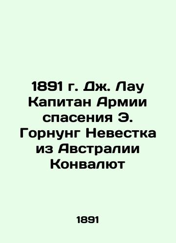 1891 J. Lau Salvation Army Captain E. Gornung's Daughter-in-Law from Australia Convenience In Russian (ask us if in doubt)/1891 g. Dzh. Lau Kapitan Armii spaseniya E. Gornung Nevestka iz Avstralii Konvalyut - landofmagazines.com