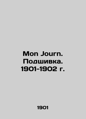 Mon Journ. Podshivka. 1901-1902./Mon Journ. Podshivka. 1901-1902 g. - landofmagazines.com