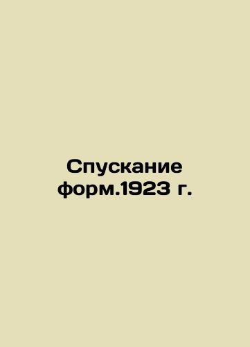 The Descent of Forms 1923 In Russian (ask us if in doubt)/Spuskanie form.1923 g. - landofmagazines.com