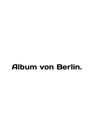 Album von Berlin./Album von Berlin. In English (ask us if in doubt) - landofmagazines.com