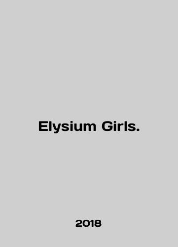 Elysium Girls./Elysium Girls. In English (ask us if in doubt) - landofmagazines.com