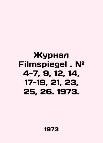 Zhurnal Filmspiegel. # 4-7, 9, 12, 14, 17-19, 21, 23, 25, 26. 1973./Filmspiegel magazine. # 4-7, 9, 12, 14, 17-19, 21, 23, 25, 26. 1973. In Russian (ask us if in doubt) - landofmagazines.com