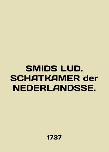 SMIDS LUD. SCHATKAMER der NEDERLANDSSE./SMIDS LUD. SCHATKAMER der NEDERLANDSSE. In English (ask us if in doubt). - landofmagazines.com