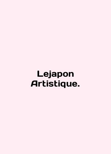 Lejapon Artistique./Lejapon Artistique. In French (ask us if in doubt) - landofmagazines.com