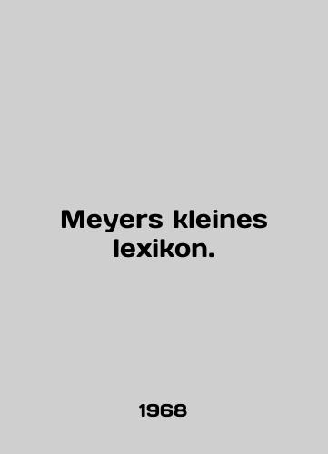 Meyers kleines lexikon./Meyers kleines lexikon. In English (ask us if in doubt) - landofmagazines.com