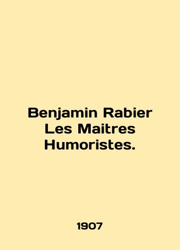 Benjamin Rabier Les Maitres Humoristes./Benjamin Rabier Les Maitres Humoristes. In English (ask us if in doubt) - landofmagazines.com