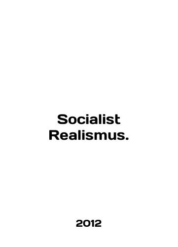 Socialist Realismus./Socialist Realismus. In English (ask us if in doubt) - landofmagazines.com