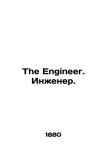 The Engineer. Inzhener./The Engineer. Engineer. In Russian (ask us if in doubt). - landofmagazines.com