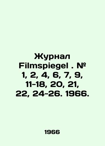 Zhurnal Filmspiegel. # 1, 2, 4, 6, 7, 9, 11-18, 20, 21, 22, 24-26. 1966./Filmspiegel magazine. # 1, 2, 4, 6, 7, 9, 11-18, 20, 21, 22, 24-26. 1966. In Russian (ask us if in doubt) - landofmagazines.com