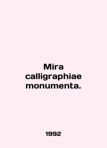 Mira calligraphiae monumenta./Mira calligraphiae monumenta. In English (ask us if in doubt). - landofmagazines.com