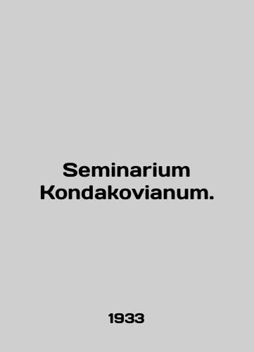 Seminarium Kondakovianum./Seminarium Kondakovianum. In English (ask us if in doubt). - landofmagazines.com