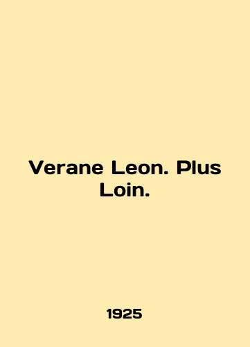 Verane Leon. Plus Loin./Verane Leon. Plus Loin. In English (ask us if in doubt) - landofmagazines.com