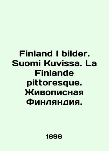 Finland I bilder. Suomi Kuvissa. La Finlande pittoresque. Zhivopisnaya Finlyandiya./Finland I bilder. Suomi Kuvissa. La Finlande pittosque. Scenic Finland. In Russian (ask us if in doubt). - landofmagazines.com