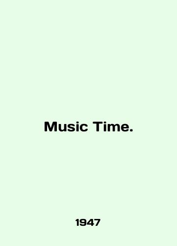 Music Time./Music Time. In English (ask us if in doubt) - landofmagazines.com