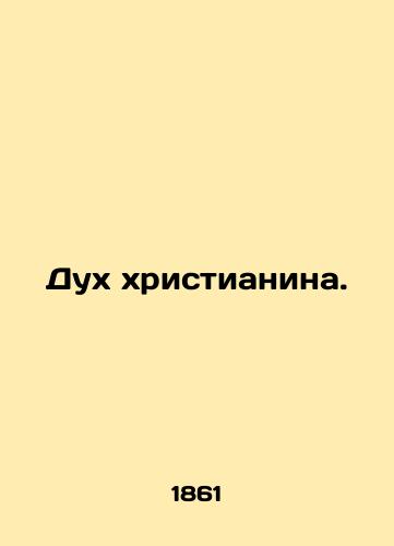 Dukh khristianina./The Spirit of the Christian. In Russian (ask us if in doubt) - landofmagazines.com