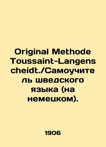 Original Methode Toussaint-Langenscheidt.Samouchitel shvedskogo yazyka (na nemetskom)./Original Methode Toussaint-Langenscheidt.Self-taught Swedish (in German). In Russian (ask us if in doubt) - landofmagazines.com