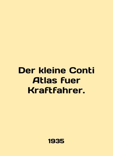 Der kleine Conti Atlas fuer Kraftfahrer./Der kleine Conti Atlas fuer Kraftfahrer. In English (ask us if in doubt) - landofmagazines.com