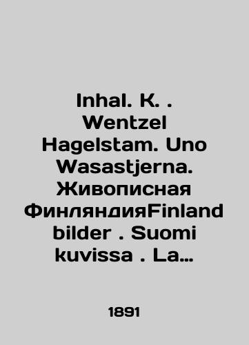 InhaI. K. Wentzel Hagelstam. Uno Wasastjerna. Zhivopisnaya FinlyandiyaFinland bilder. Suomi kuvissa. La Finlande pittoresqueAlbom fotografiy./InhaI. K. Wentzel Hagelstam. Uno Wasastjerna. PictureFinland bilder. Suomi kuvissa. La Finlande pittoresque Album of photographs.. In Russian (ask us if in doubt). - landofmagazines.com