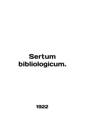 Sertum bibliologicum./Sertum bibliologicum. In English (ask us if in doubt) - landofmagazines.com
