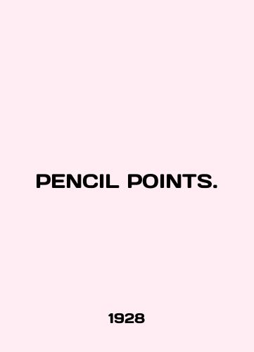 PENCIL POINTS./PENCIL POINTS. In English (ask us if in doubt). - landofmagazines.com