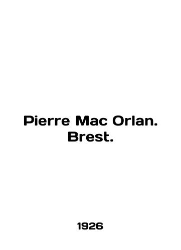 Pierre Mac Orlan. Brest./Pierre Mac Orlan. Brest. In English (ask us if in doubt) - landofmagazines.com