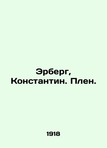 Erberg, Konstantin. Plen./Erberg, Konstantin In Russian (ask us if in doubt) - landofmagazines.com