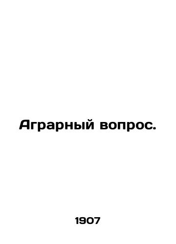 Agrarnyy vopros./The Agrarian Question. In Russian (ask us if in doubt). - landofmagazines.com