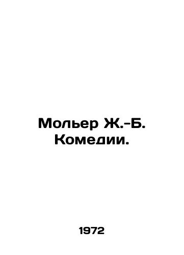 Moler Zh.-B. Komedii./Molière J.-B. Comedy. In Russian (ask us if in doubt) - landofmagazines.com
