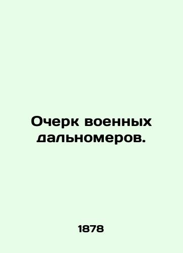 Ocherk voennykh dalnomerov./An outline of military range finders. In Russian (ask us if in doubt) - landofmagazines.com