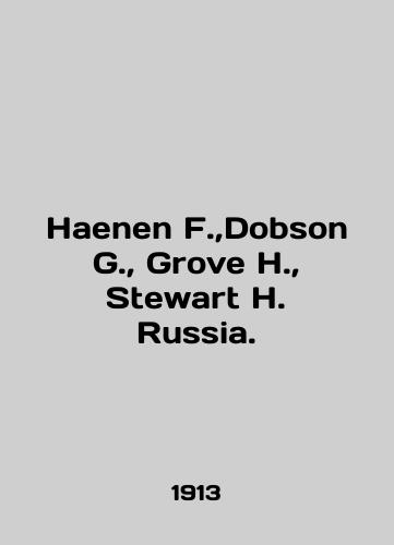 Haenen F.,Dobson G., Grove H., Stewart H. Russia./Haenen F., Dobson G., Grove H., Stewart H. Russia. In English (ask us if in doubt) - landofmagazines.com