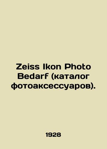 Zeiss Ikon Photo Bedarf (katalog fotoaksessuarov)./Zeiss Ikon Photo Bedarf (catalogue of photo accessories). In Russian (ask us if in doubt). - landofmagazines.com