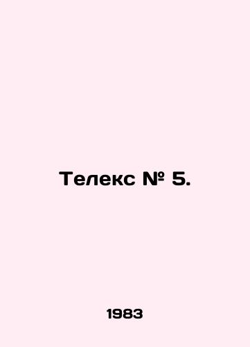 Teleks # 5./Telex # 5. In Russian (ask us if in doubt) - landofmagazines.com