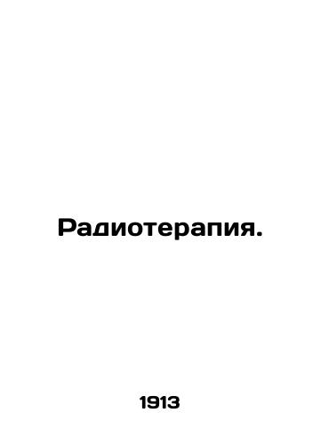 Radioterapiya./Radiotherapy. In Russian (ask us if in doubt) - landofmagazines.com