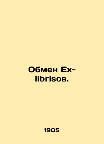 Obmen Ex-librisov./Exchange Ex-libriss. In Russian (ask us if in doubt) - landofmagazines.com