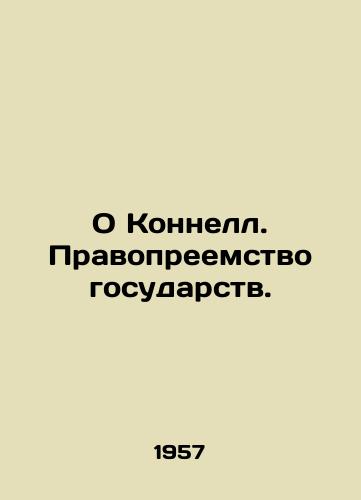 O Konnell. Pravopreemstvo gosudarstv./O Connell. Succession of States. In Russian (ask us if in doubt) - landofmagazines.com