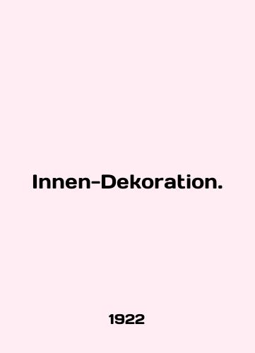 Innen-Dekoration./Innen-Dekoration. In English (ask us if in doubt) - landofmagazines.com