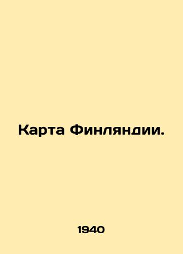 Karta Finlyandii./Map of Finland. In Russian (ask us if in doubt) - landofmagazines.com