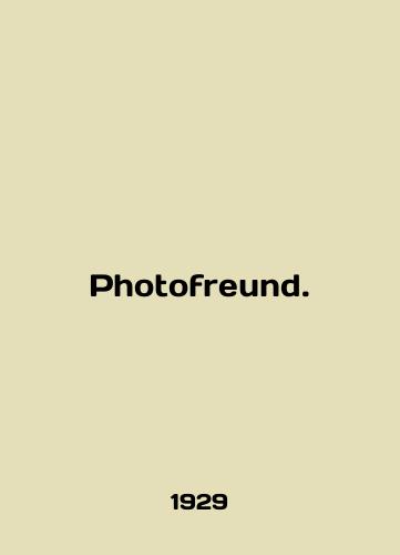 Photofreund./Photofreund. In English (ask us if in doubt). - landofmagazines.com