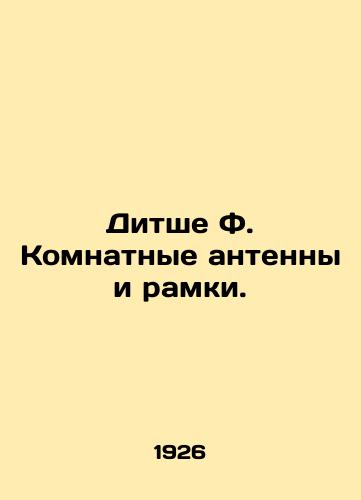 Ditshe F. Komnatnye antenny i ramki./Child F. Room antennas and frames. In Russian (ask us if in doubt) - landofmagazines.com