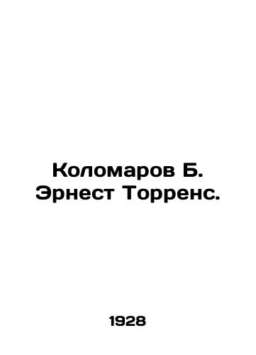 Kolomarov B. Ernest Torrens./Kolomarov B. Ernest Torrence. In Russian (ask us if in doubt) - landofmagazines.com