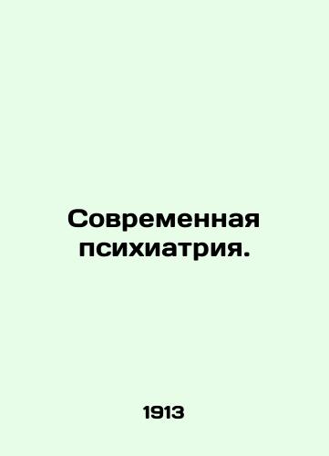 Sovremennaya psikhiatriya./Modern Psychiatry. In Russian (ask us if in doubt) - landofmagazines.com