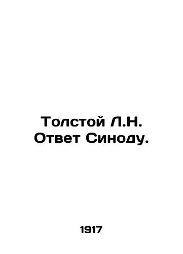 Tolstoy L.N. Otvet Sinodu./Tolstoy L.N. Answer to the Synod. In Russian (ask us if in doubt) - landofmagazines.com