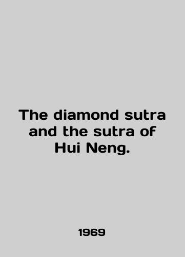 The diamond sutra and the sutra of Hui Neng./The diamond sutra and the sutra of Hui Neng. In English (ask us if in doubt) - landofmagazines.com