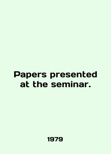 Papers presented at the seminar./Papers presented at the seminar. In English (ask us if in doubt) - landofmagazines.com