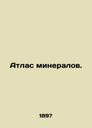 Atlas mineralov./Atlas of Minerals. In Russian - landofmagazines.com